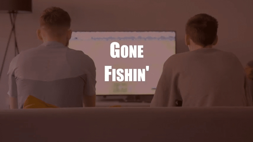 Gone Fishin’